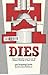 Dies: Their Construction and Use for the Modern Working of Sheet Metals