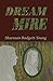 DREAM MIRE: A Woodsdale Nov...