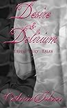 Desire and Delirium: Collection of Retold Fairy Tales