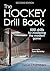 The Hockey Drill Book by Dave Chambers