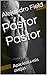Pastor Pastor: Apacienta mis ovejas (Spanish Edition)