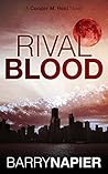 Rival Blood (Cooper M. Reid #2) Rival Blood (Cooper M. Reid #2)