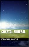 Crystal Funeral (Impending Storm Book 1)