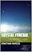 Crystal Funeral (Impending Storm Book 1)