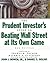 The Prudent Investors Guide...