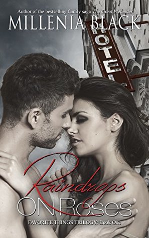 Raindrops on Roses (Favorite Things Trilogy #1)