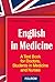 English in medicine: A Text Book for Doctors, Students in Medicine and Nurses