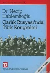 Çarlık Rusyası'nda Türk Kongreleri
