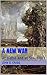 A New War by John G. Cragg