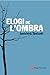 Elogi de l'ombra