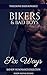 Bikers & Bad Boys Six Ways