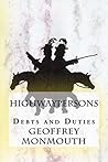 Highwaypersons: Debts and Duties