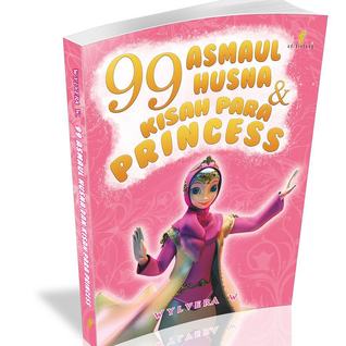 99 Asmaul Husna & Kisah Para Princess