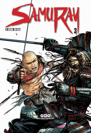 Samuray, Cilt:3 (Samurai, #7-9)