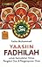 Yasin Fadhilah untuk Kemudahan Hidup, Pengabul Doa & Pengampunan Dosa