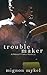 Trouble Maker (Playmaker Duet, #.25; Prescott Family, #1.5)