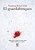 El guardabosques (COSECHA nº 21) (Spanish Edition)
