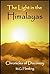 The Light in the Himalayas, Chronicles of Discovery