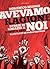 Avevamo ragione noi - Storie di ragazzi a Genova 2001