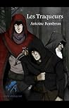 Les Traqueurs by Antoine Bombrun