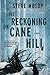 The Reckoning on Cane Hill