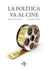 La política va al...