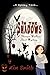 In the Shadows (Shannon Wal...