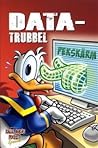 Datatrubbel (Kalle Ankas Pocket Special, #85)