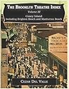 Brooklyn Theatre Index Volume III: Coney Island Including Brighton Beach and Manhattan Beach