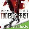 Todesfrist by Andreas Gruber
