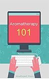 Aromatherapy 101