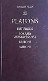 Sokrata prāva: Eutifrons/ Sokrata aizstāvēšanās/ Kritons/ Faidons
