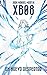 XB08: Un nuevo despertar (Spanish Edition)