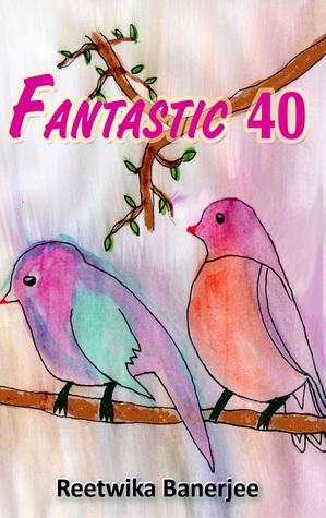 Fantastic 40 - A Collection of Micro Stories