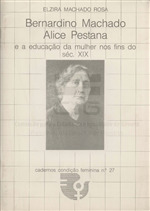 Bernardino Machado, Alice Pestana : e a educação da mulher nos fins do século XIX