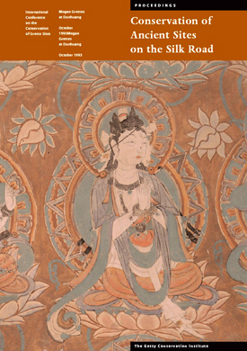 Conservation of Ancient Sites on the Silk Road: Proceedings of an International Conference on the Conservation of Grotto Sites (Paperback)