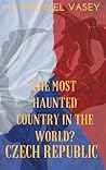 The Czech Republic by G. Michael Vasey