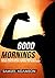 Good Mornings:Healthy Morni...