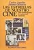 Las estrellas de nuestro cine: 500 biofilmografías de intérpretes españoles (Spanish Edition)