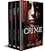 Crime Files Series: Books 1 - 3