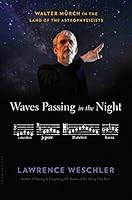 Waves Passing in the Night: Walter Murch in the Land of the Astrophysicists