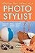 Starting Your Career as a Photo Stylist by Susan Linnet Cox Starting Your Career as a Photo Stylist by Susan Linnet Cox