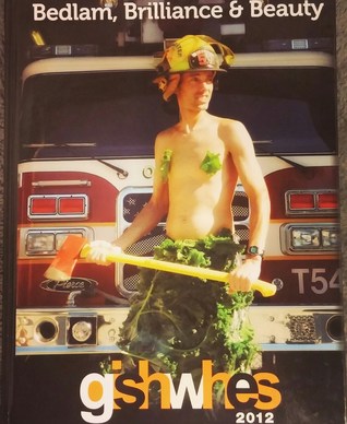 Gishwhes 2012: Bedlam, Brilliance & Beauty