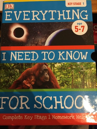 Everything I Need to Know for School: Key Stage 1, Age 5-7