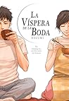 La víspera de la boda by Hozumi