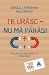 Te urăsc - nu mă ...