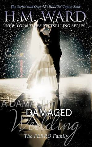 A Damaged Wedding (Damaged, #3)