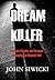 DREAM KILLER: Bedtime Stories and Dreams—Memories of Michael Colt Book 1