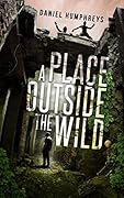 A Place Outside the Wild