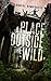 A Place Outside the Wild (Z...